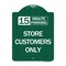 Signmission 15 Minutes Parking-Store Customers Only, Green & White Aluminum Sign, 18" x 24", GW-1824-24594 A-DES-GW-1824-24594 - alternate 1